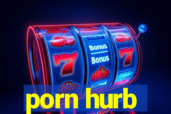 porn hurb